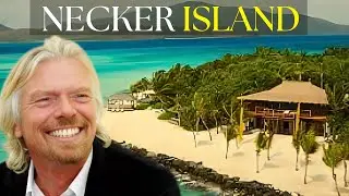 Richard Branson&rsquo;s $100 Million Private Paradise | Necker Island