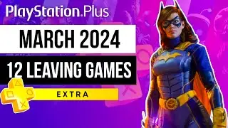 PlayStation Plus Extra Leaving Games March 2024 | PS Plus Leaving Games March 2024
