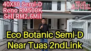 Eco Botanic JB Luxury Property | 40x80 Semi-D | Full Reno + Extension | Tuas 2nd Link #jbproperty
