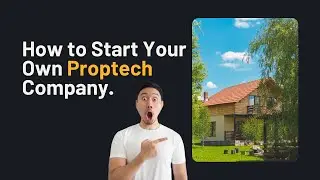 How to start our own Proptech company | Real estate marketplace app development | Mayankal