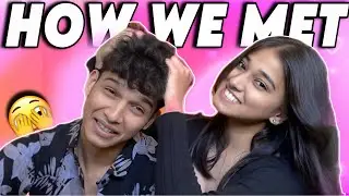 How we met || *Our Friendship story..!😍
