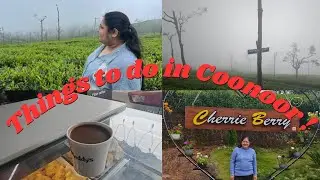 Day - 3 EP - 6  | Things to do in Coonoor!!! #bestview #unseenplaces #hiddengems