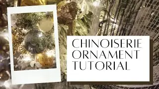 Chinoiserie Mercury Glass Ornament Tutorial