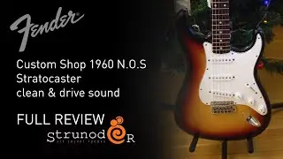 Струнодер 3.0 &mdash; Fender Custom Shop Stratocaster 1960 N.O.S
