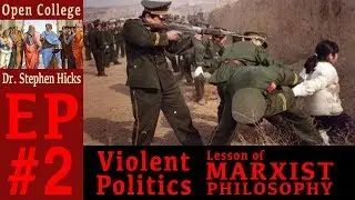 Open College #2   Violent Politics: Lesson of Marxist Philosophy
