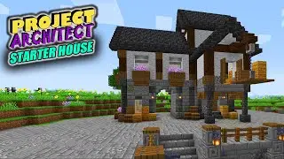 Ep3 - Medieval Starter House - Minecraft Project Architect Modpack