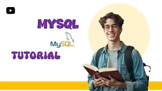 MySQL Tutorial for Beginners: Learn MySQL Database from Scratch!