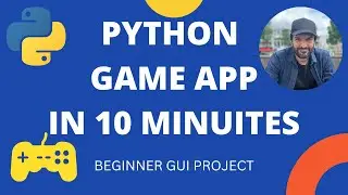 Python Game App in 10 minutes | PySimpleGui