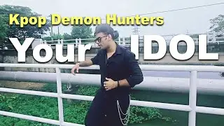 (Trailer) Kpop Demon Hunters - Your Idol (Brian Hanks Cover Trailer)