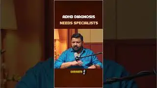 ADHD Is a Clinical Diagnosis Done Only by Trained Psychiatrists & Psychologists | Gobinath