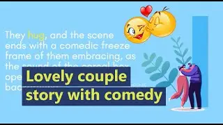 Lovely couple comedy with love message
