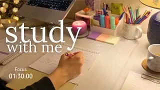 1.5 - HOUR STUDY WITH ME | Crackling Fire and Soft Desk Sounds | No Music | No Breaks