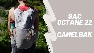 TEST & AVIS [ #Review ] &rarr; Sac Octane 22 de Camelbak pr&eacute;sent&eacute; par No&euml;llie