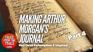 Making Arthur Morgan's Journal from Red Dead Redemption 2 | RDR2 Story | Craft #4