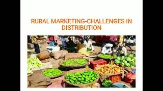 Rural Marketing-Challenges In Distribution