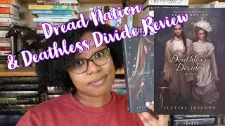Dread Nation and Deathless Divide | Review