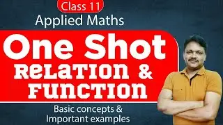 One Shot Series | Relation and functions | Applied Mathematics Class 11 | Gaur Classes