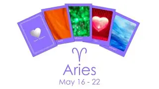 Aries: CHANGE BRINGS INNER PEACE - 16th to 22nd May 2022