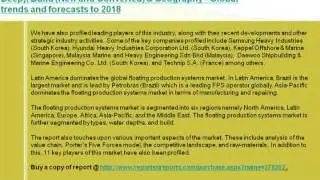 Worldwide Floating Production Systems Market forecasts to 2018