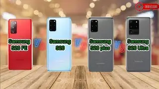 Samsung s20 fe vs samsung s20 vs samsung s20 plus vs samsung s20 ultra full comparison