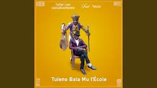 Tuleno bala mu l'&eacute;cole