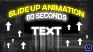 Slide Up ANIMATION EFFECT in 1 MINUTE | After Effects Tutorial