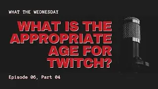 Engagement from Minors on Twitch
