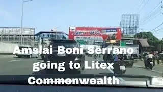 Philippines 🇵🇭 driving tour Amwslai Boni Serrano avenue going to Litex commonwealth along Jollibee 