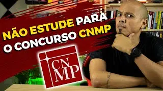 VALE A PENA ESTUDAR PARA O CONCURSO CNMP 2023 [OPINI&Atilde;O SINCERA]