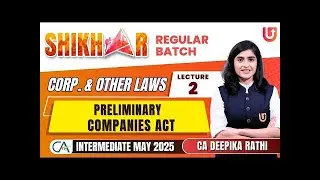 CA Inter Corporate Law Demo Lecture 2 For May/Sep 25 By CA Deepika Rathi | Ultimate CA |