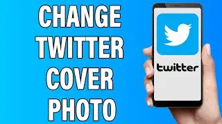 How To Change Twitter Banner Image 2021 | Change Twitter Cover Photo | Twitter Header Image Change