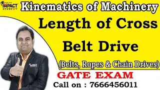 Length of Cross Belt Drive | Belts, Ropes & Chain Drives | Kinematics of Machinery #gateexam2025