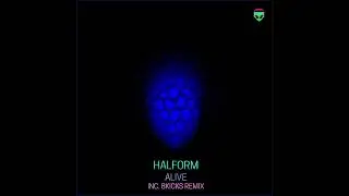 Halform - Alive (8kicks Remix) [Psy4Aliens]