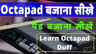 YAMAHA DTX 12 PAD || Learn how to play Octapad || Octapad basic lesson |  | Pad kaise sikhe |Octapad