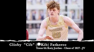 Clisby Fatheree - 2027 - Katy Jordan JV - 6'7