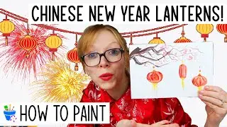 How to Paint Chinese New Year Lantern | In Watercolor