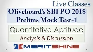 Oliveboard&rsquo;s SBI PO 2018 Prelims Mock-1 (Quant) - Analysis & Discussion