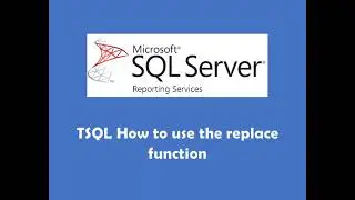 TSQL How to use the replace function