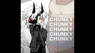 Chunky chunky chunky 👀 #foryou #gacha #gachalife #fy #fyp #shorts #animation #trend #fypシ゚viral