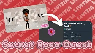 Glamour Dolls 🌸| Secret Rosa (Rose) Quest 2024 (NEW MAP)
