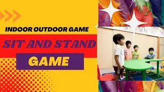 Sit and Stand Game by Kids | Best Indoor Outdoor Game for Kids