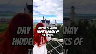 Day 14: The German Castle That Inspired Disneyland | Hidden Wonders Series