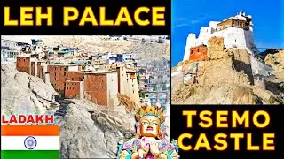 LEH PALACE - TSEMO CASTLE ( Ladakh )  INDIA 🇮🇳 - A Traveller's Memoir