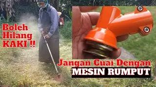 CARA TUKAR ALAT GANTI MESIN RUMPUT | JANGAN MENYESAL HINGGA CEDERA PARAH | EP 88