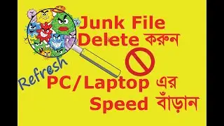 Refresh your PC, Delete junk files
