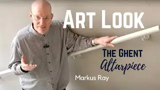 ART LOOK &mdash;  THE GHENT ALTARPIECE