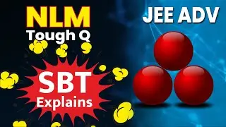 Tough Mechanics problem for JEE ADVANCED based on Newton's Laws     #sbt #jeeadvanced #mechanics