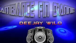 DeEjay Wilo 974 Mix L'AMBIANCE FIN D'ANNEE!! Pression da tete! 2k20