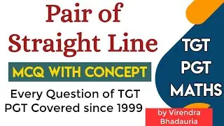 Pair of Straight Line for TGT/PGT/LT GRADE/HTET/NVS/KVS/IIT JEE | 2D coordinate| UP TGT PGT MATHS