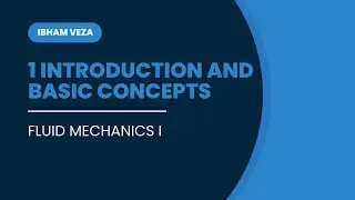 1. Fluid Mechanics Basics | Learn Introduction to Fluid Mechanics and Flow Types